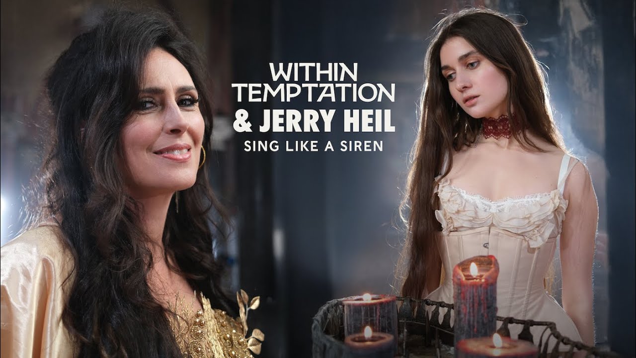 Within Temptation and @JERRY_HEIL duet - Sing Like A Siren (Official Music Video)
