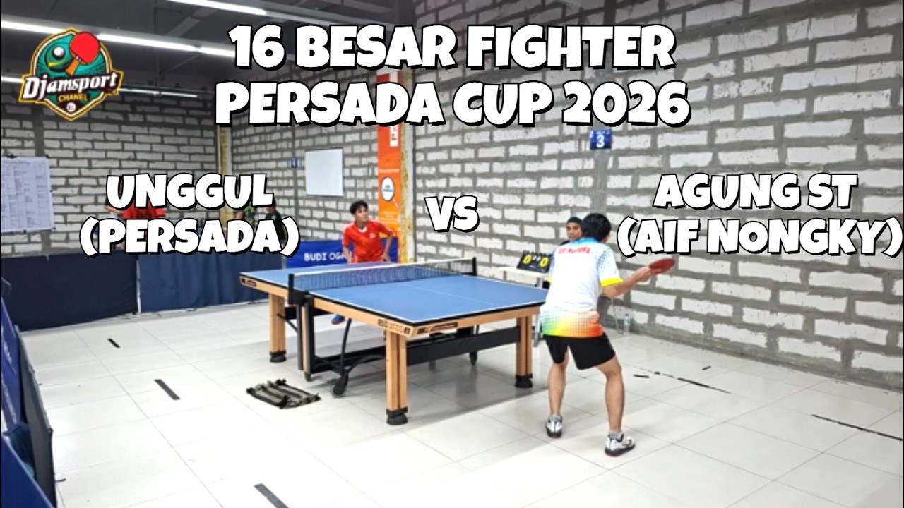 16 Besar Fighter Unggul (Persada) VS Agung ST (AIF Nongky) Persada Cup 2026