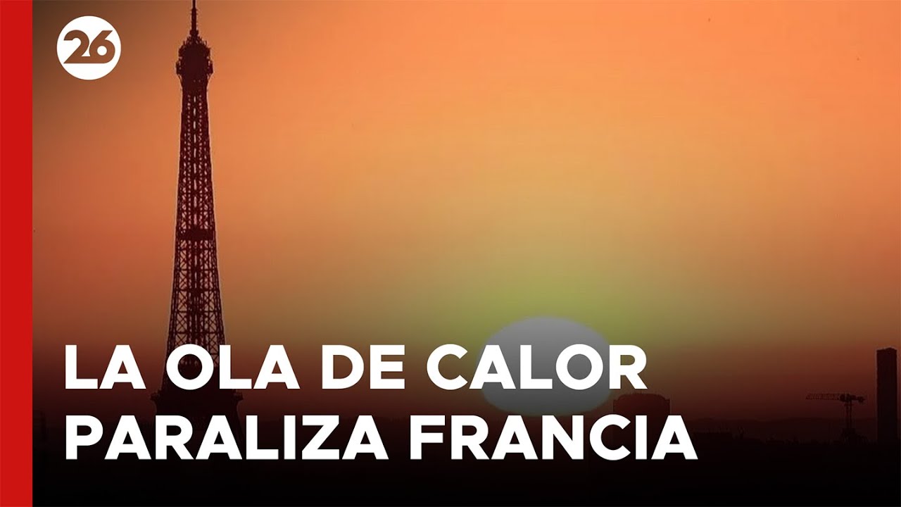 Alerta roja en Europa: ola de calor extrema paraliza París y otras 15 regiones de Francia