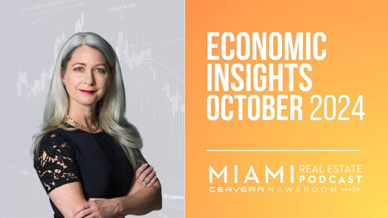 Economic Insights: October 2024 — Dr. Marci Rossell | Ep. 93