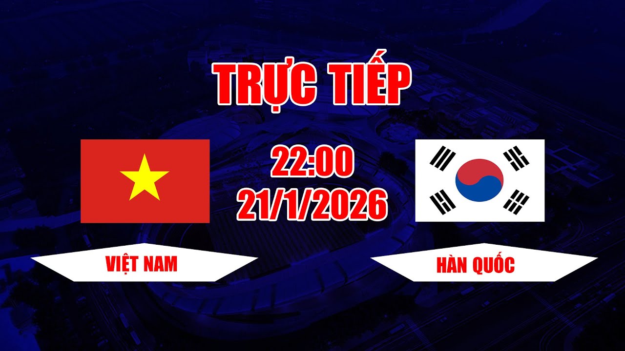 TRỰC TIẾP | Việt Nam - Hàn Quốc | Chiến hết mình vì người hâm mộ quê nhà
