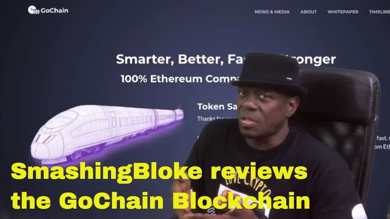 A SmashingBloke GoChain Cryptocurrency Review
