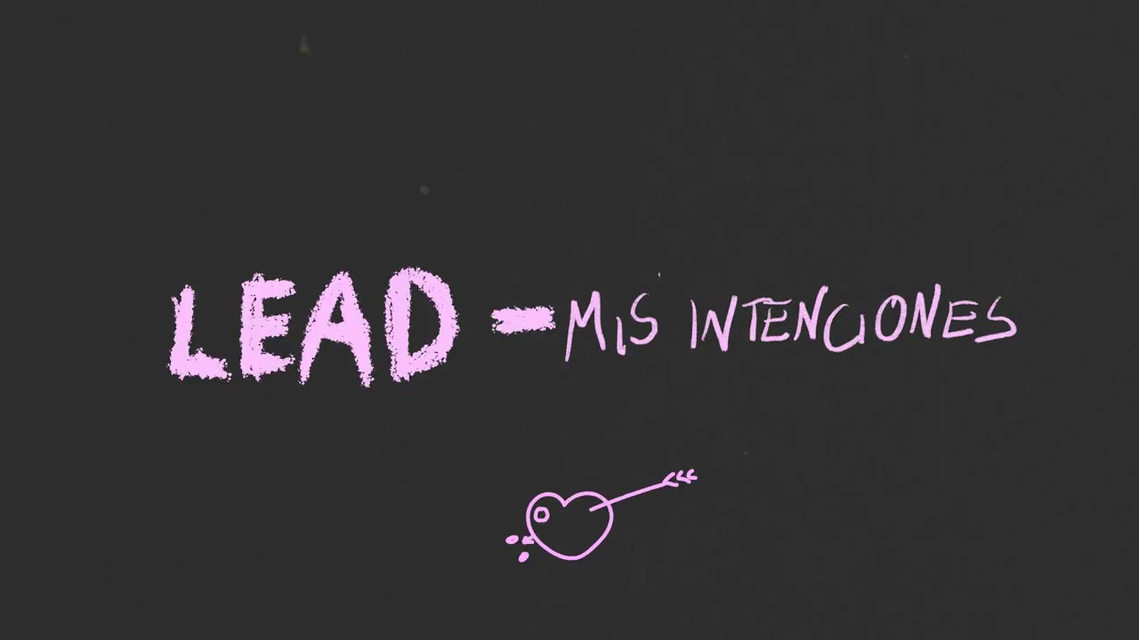 LEAD - Mis Intenciones (Letra)