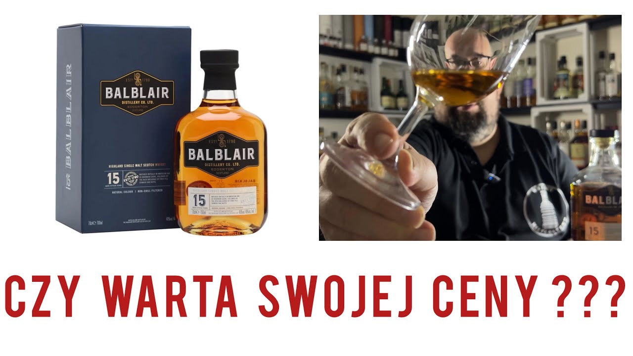 #292 BALBLAIR 15YO  46%  Czy Warta Swojej Ceny ???