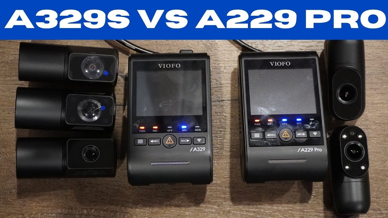 viofo a329s vs viofo a229 pro dash camera what is the difference?