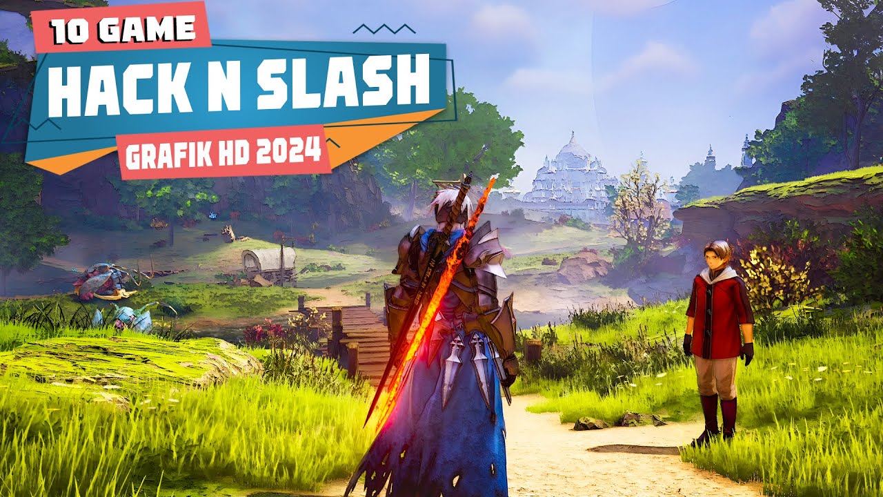 TOP 10 Game RPG Hack & Slash Untuk Android/IOS Terbaik 2024
