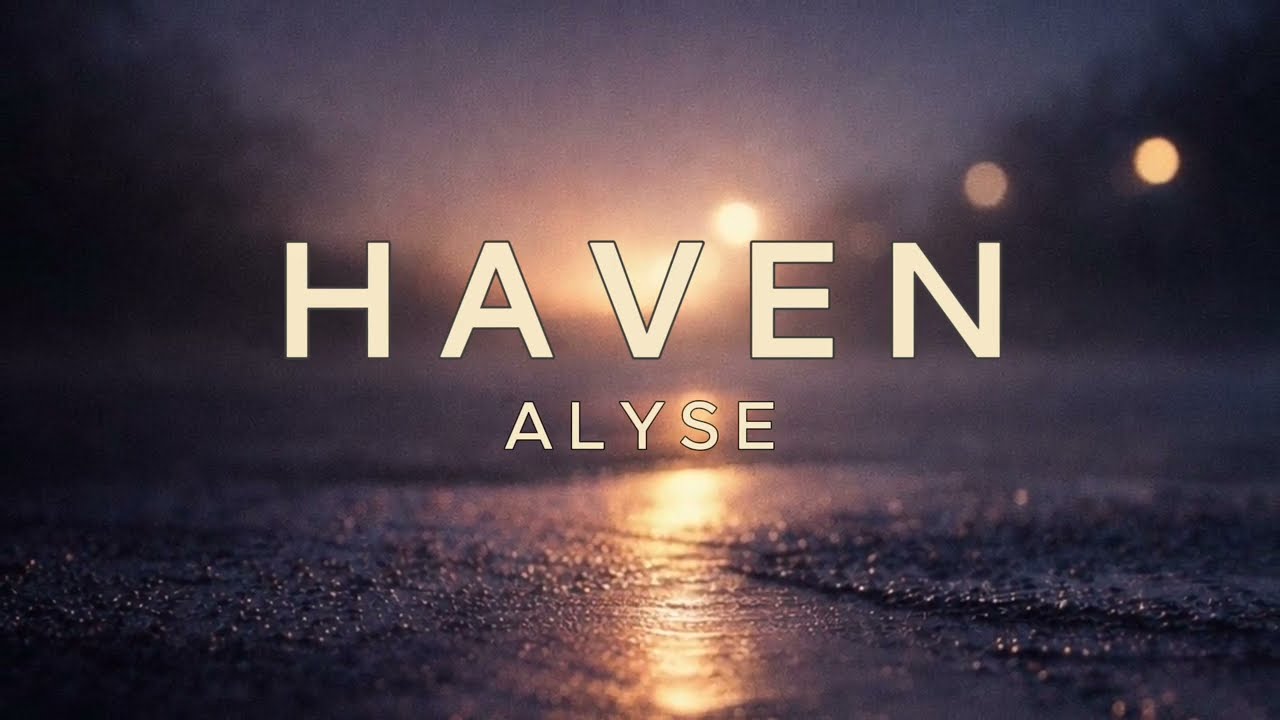 Alyse Haven | Haven | Lyric Video