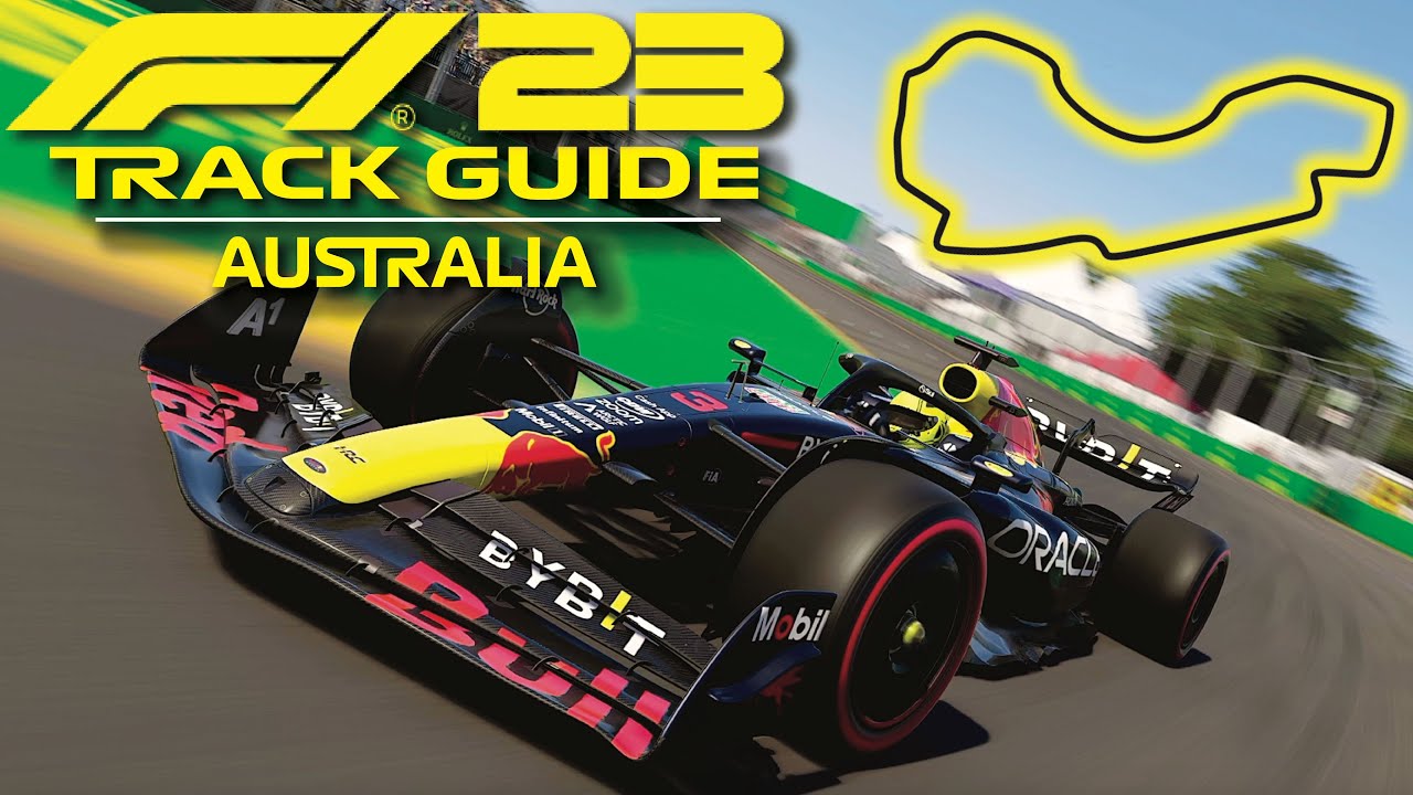 How to MASTER AUSTRALIA on F1 23! | Track Guide