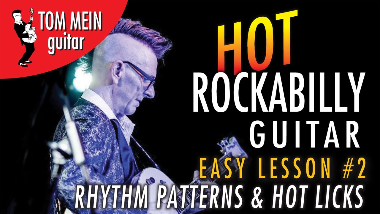 Hot Rockabilly Guitar Lesson #2 - RHYTHM PATTERNS AND MORE LICKS