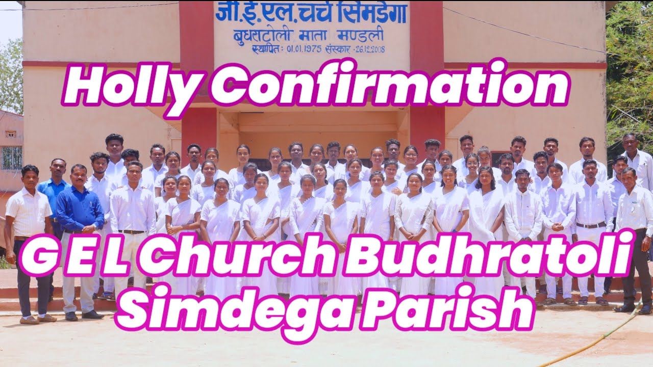 बुधराटोली दृढ़ीकरण संस्कार/ Budhratoli confirmation Program /28/05/ 2023