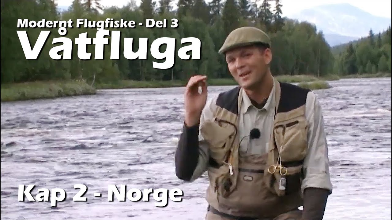 MFF3 Våtfluga, Kap 2 Norge (Full Movie - Swedish)