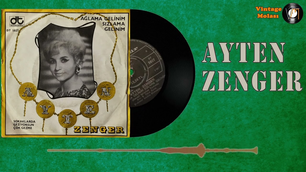 Ayten Zenger & Üç Hürel - Ağlama Gelinim, Sızlama Gelinim 1970 (Plak Kayıt) • YouTube'da İlk
