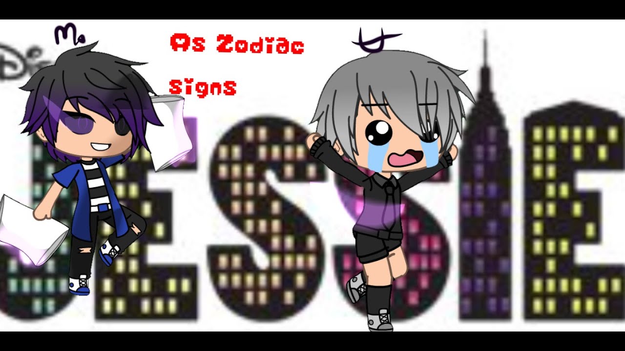 Zodiac signs as Jessie//gacha life//zodiac signs