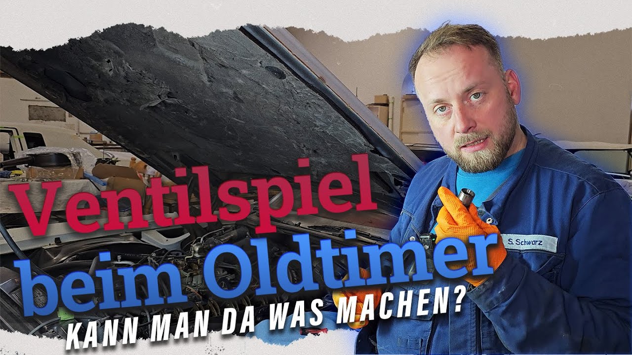 Ventilspiel beim Oldtimer einstellen? Wie das denn?