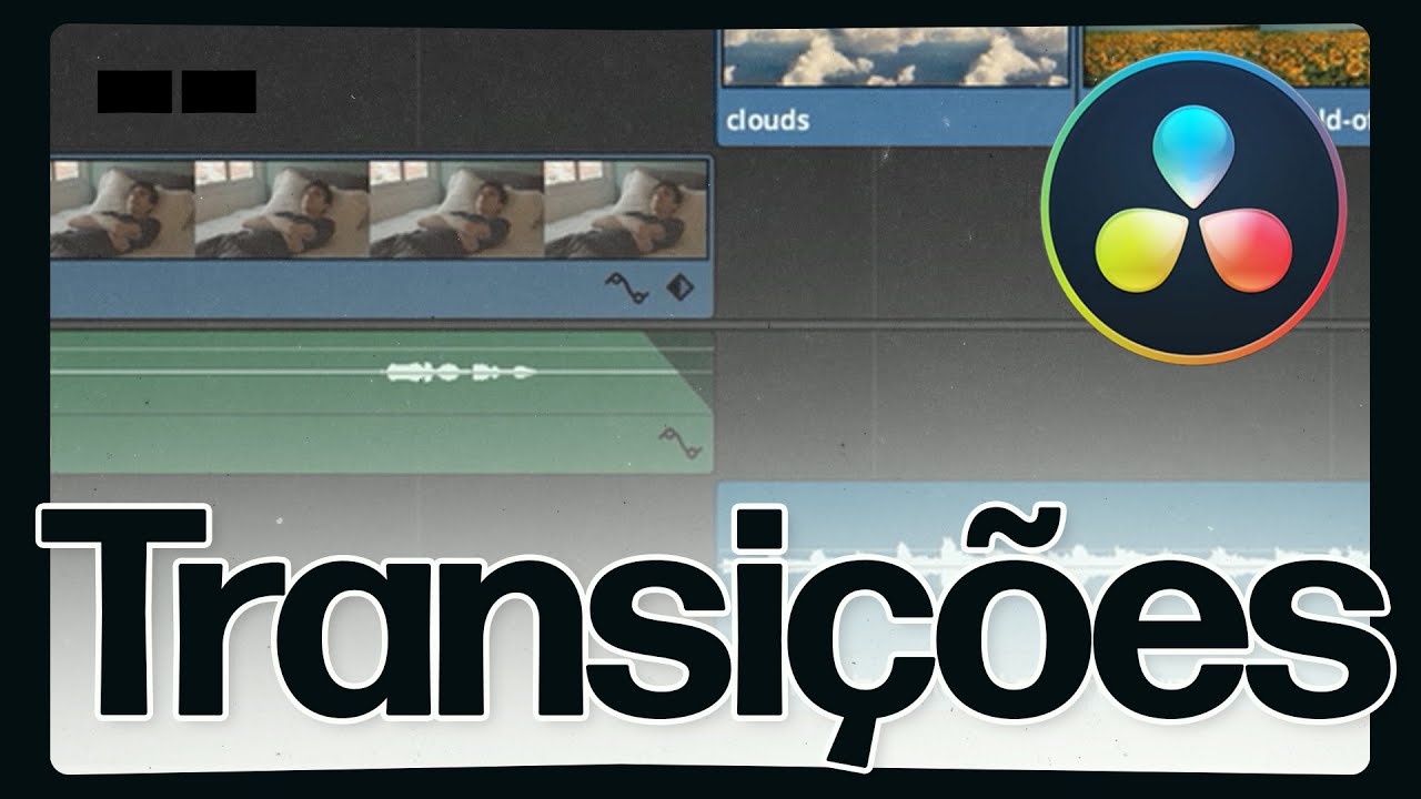 Transições entre cenas – Tutorial de Edição #DaVinciResolve