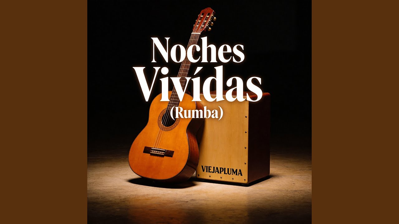 Noches Vivídas (Rumba)