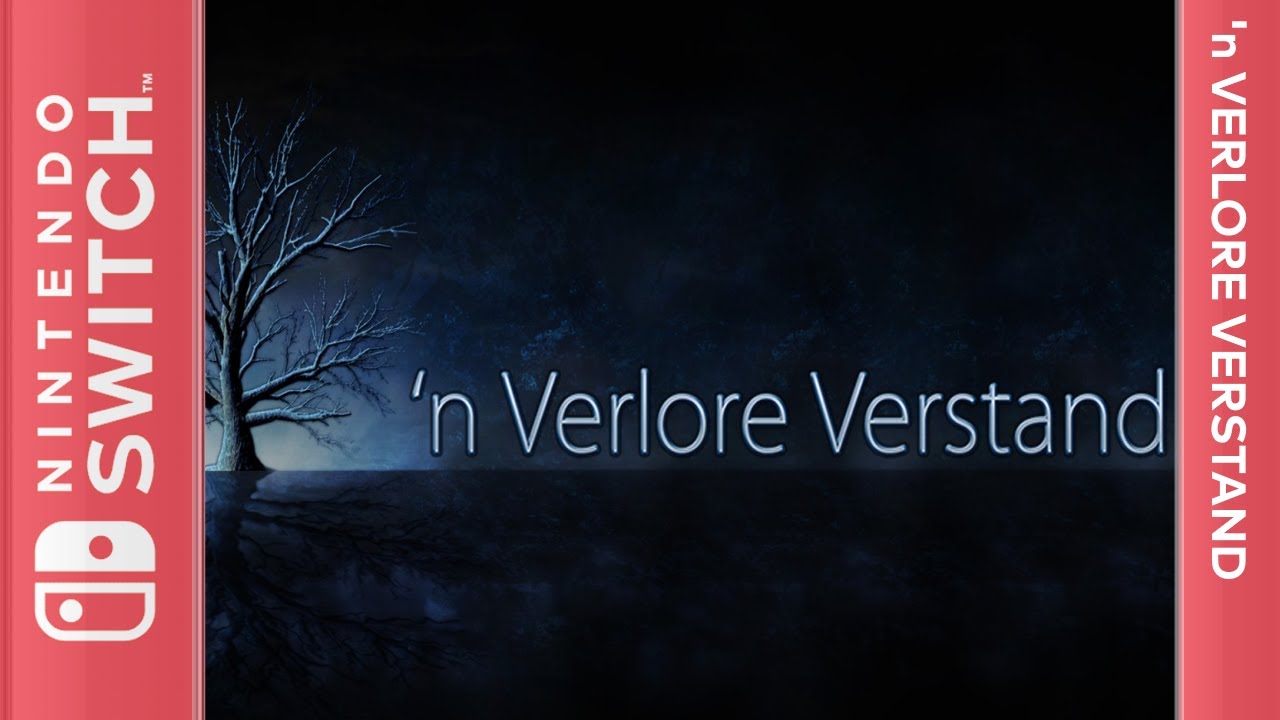'n Verlore Verstand - Switch [Longplay]