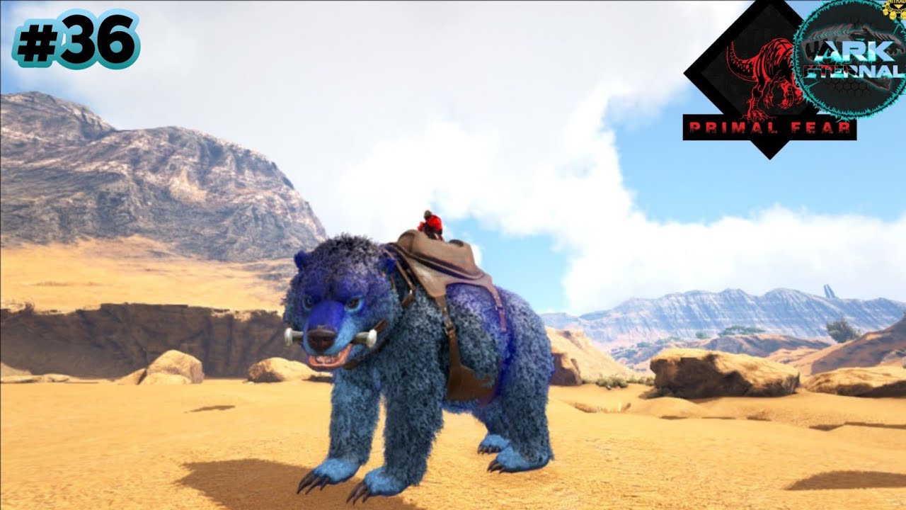 Celestial Dire Bear Taming: ARK  Eternal +Primal Fear🔥 #36 :ARK SURVIVAL EVOLVED!!