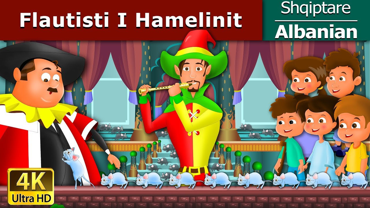 Flautisti I Hamelinit | Pied Piper Of Hamelin in Albanian | 