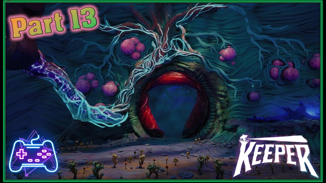 Keeper (Xbox Series X) (Xclusive Playthrough - Part 13) Breathing Life Back Into the Mountain