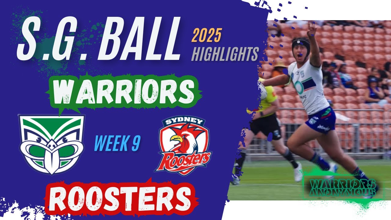 Warriors v Roosters | SG Ball 2025 | Rd 9 HIGHLIGHTS