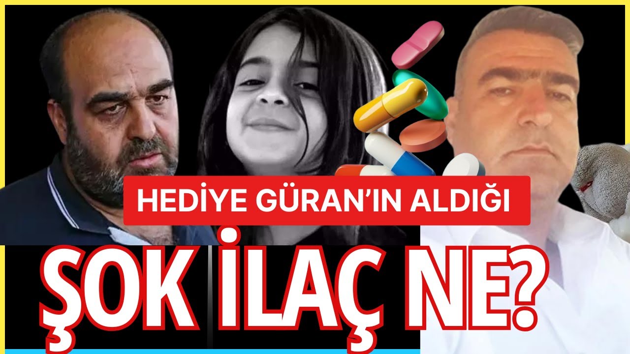 SON DAKİKA! NARİN GÜRAN DAVASINDA ŞOK DETAY NE? HEDİYE GÜRAN HANGİ İLACI ALDI?