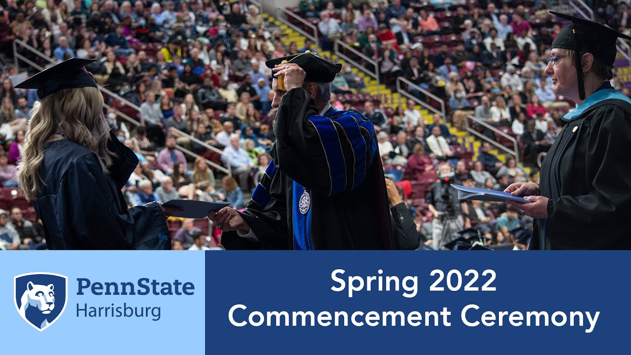 Penn State Harrisburg Spring 2022 Commencement