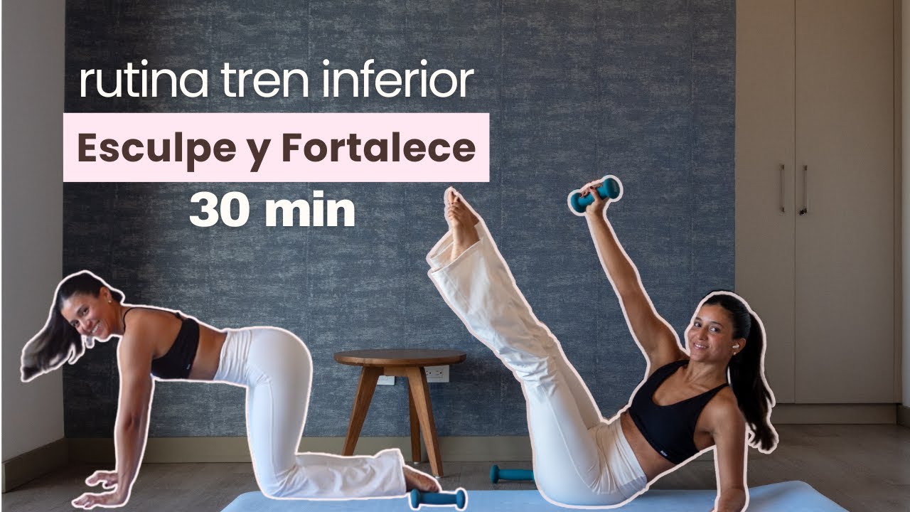PILATES BODY: Rutina tren inferior (30 min) Esculpe y Fortalece