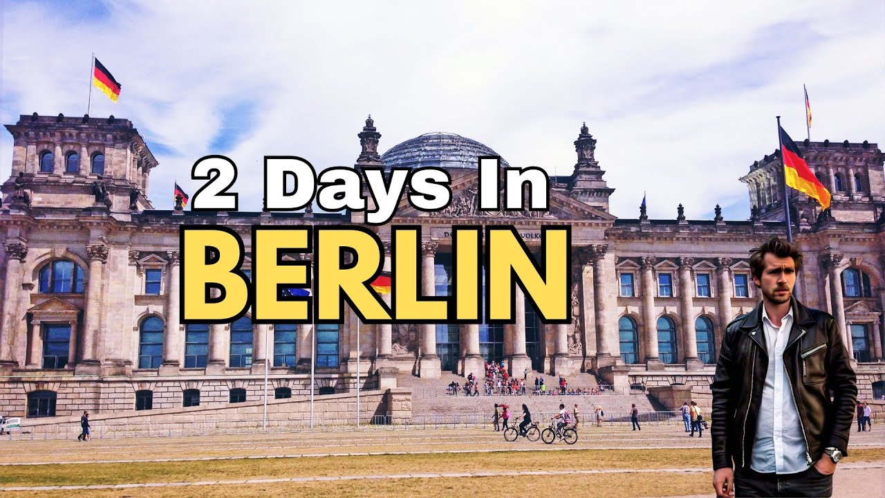 Can you really see Berlin in only 2 days?