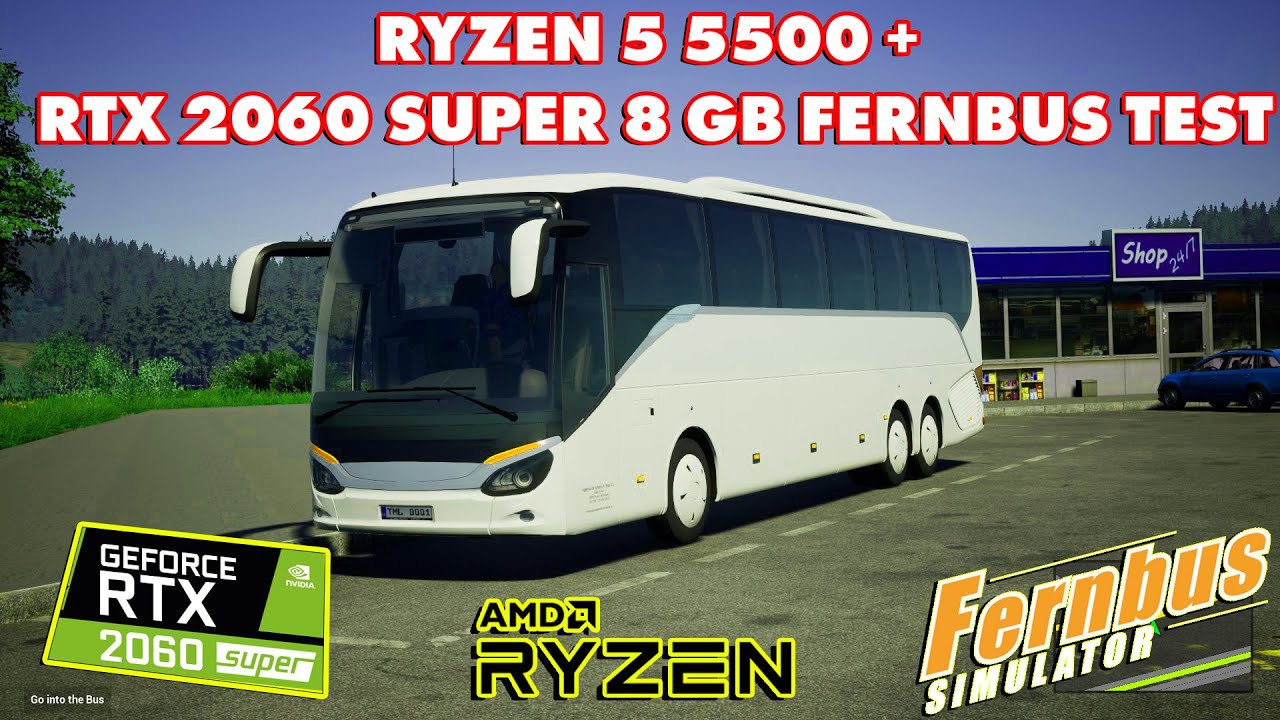 RYZEN 5 5500 And RTX 2060 Super 8GB  Test in Fernbus Simulator Epic Graphics