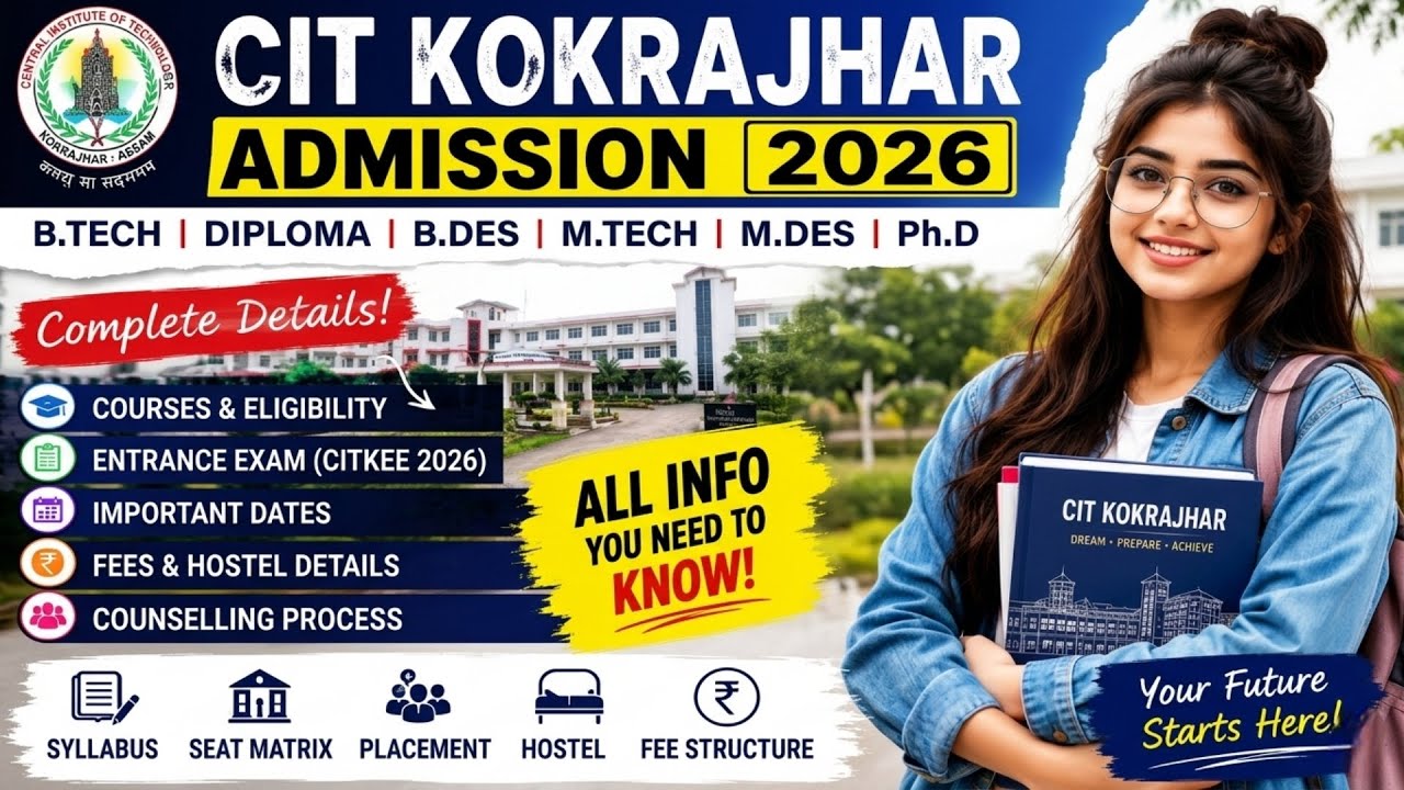 CIT Kokrajhar Admission 2026 | B.Tech, Diploma, B.Des, M.Tech Full Details 
