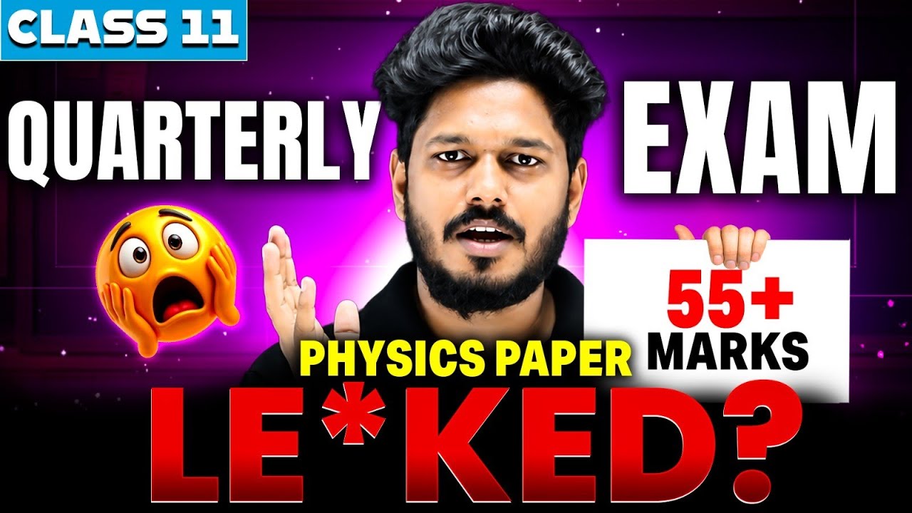 Question Paper LEAKED? 😱 | Class 11 Physics Quarterly Exam 2026 | Important Questions