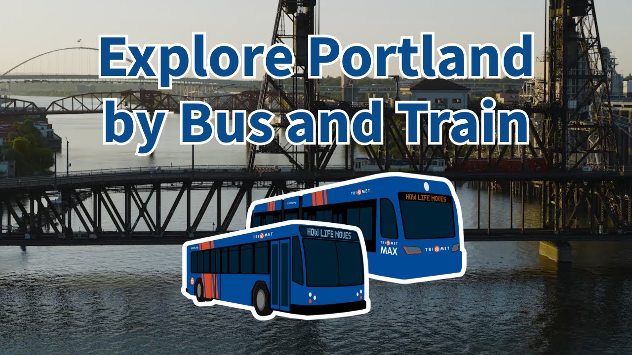 Riding TriMet: Explore the Portland Area by Bus and Train
