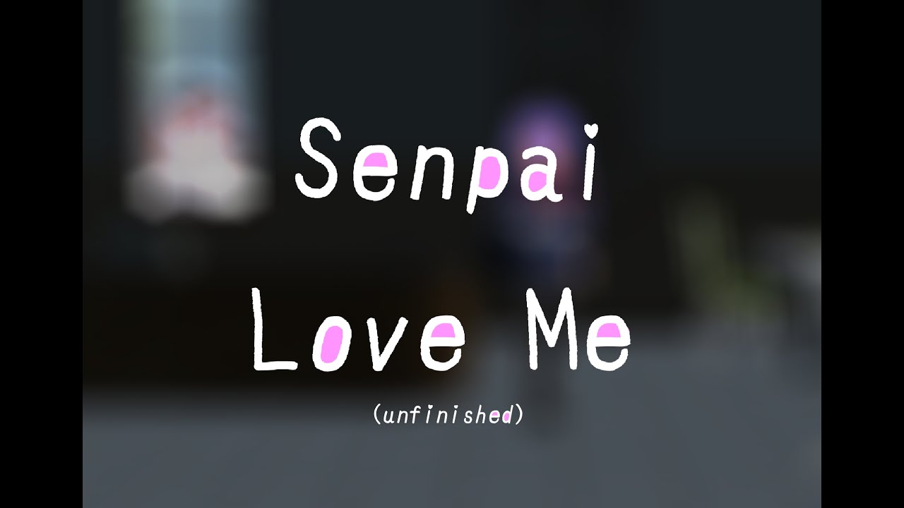 &deg;&bull;. Senpai Love Me &mdash; Christmas Special &mdash; Won&rsquo;t Finish &mdash; Read Pinned Comment .&bull;&deg;