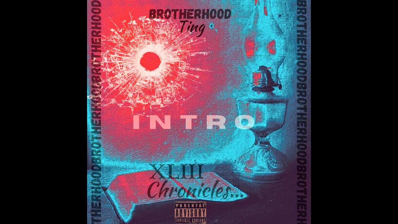 BROTHERHOOD TING(DEGWAN X MK97)-INTRO (official audio)