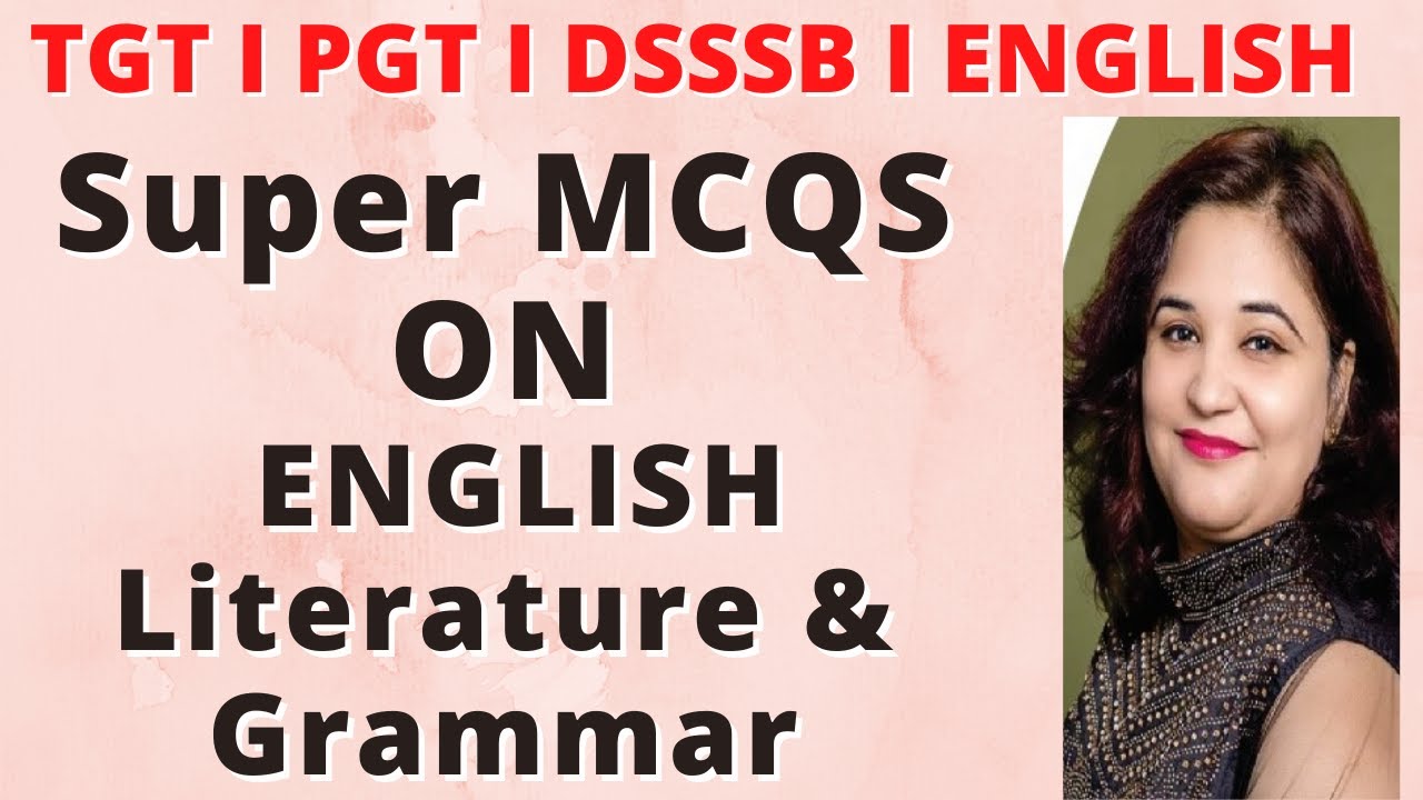 Super 30 Questions Literature and Grammar  for Up Pgt Tgt DSSSB I  Questions on English Literature