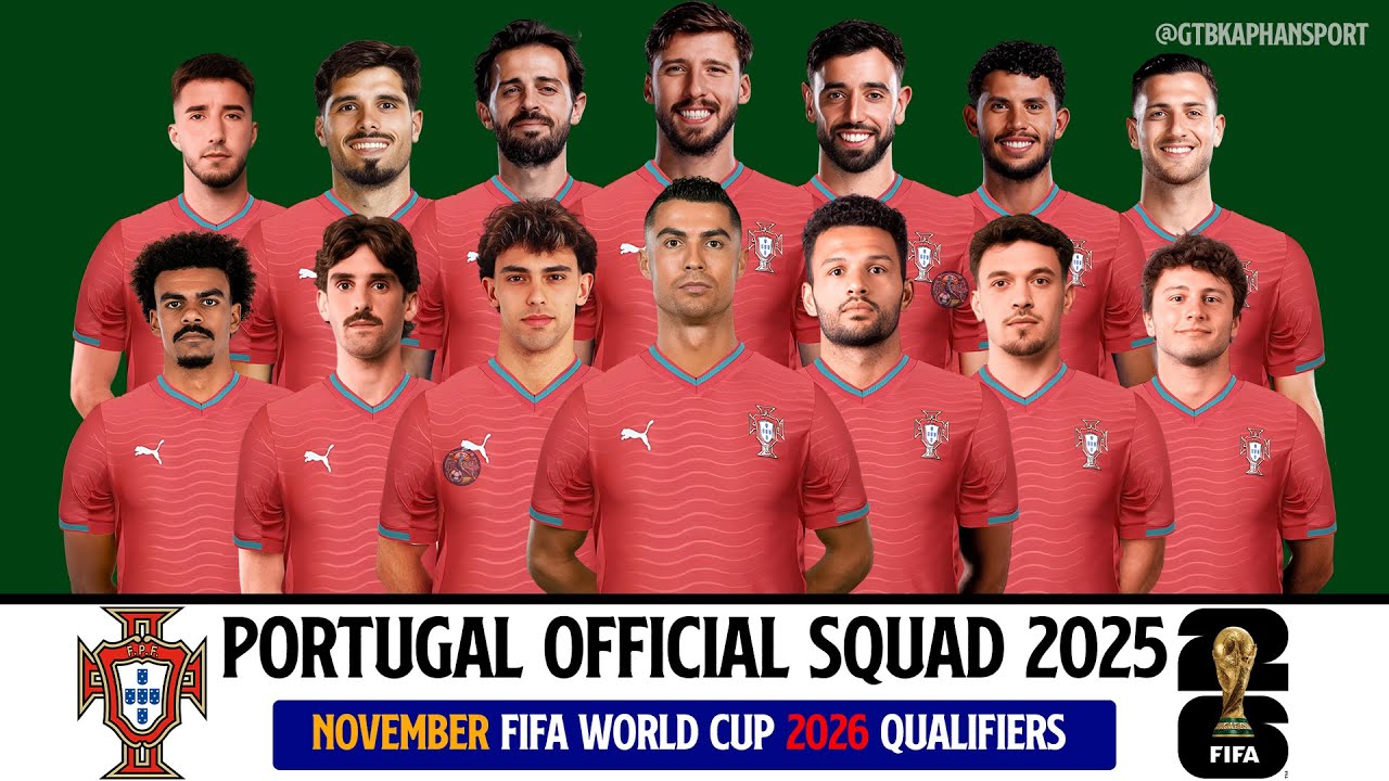 Portugal's Official Squad for FIFA World Cup 2026 qualifiers | FIFA Day November 2025