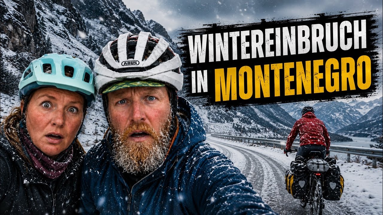 Wintereinbruch auf Radreise in Montenegro - RadZeltWelt - Die Fahrradweltreise [#9]