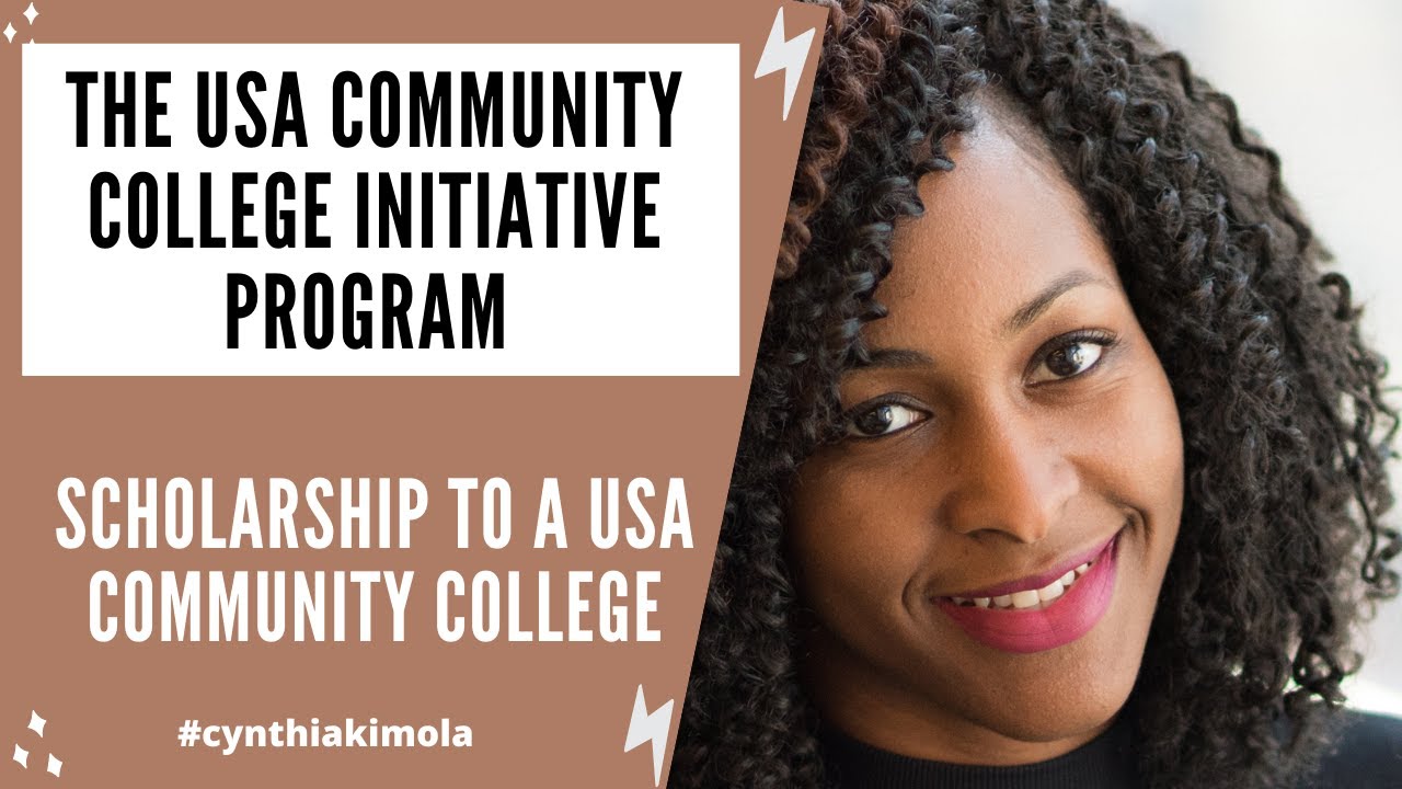 The Community College Initiative (CCI) Program - 1 Year Scholarship To USA