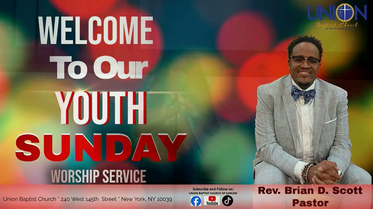 Welcome To Union Baptist Church,Youth Sunday Worship Service 1/18/26