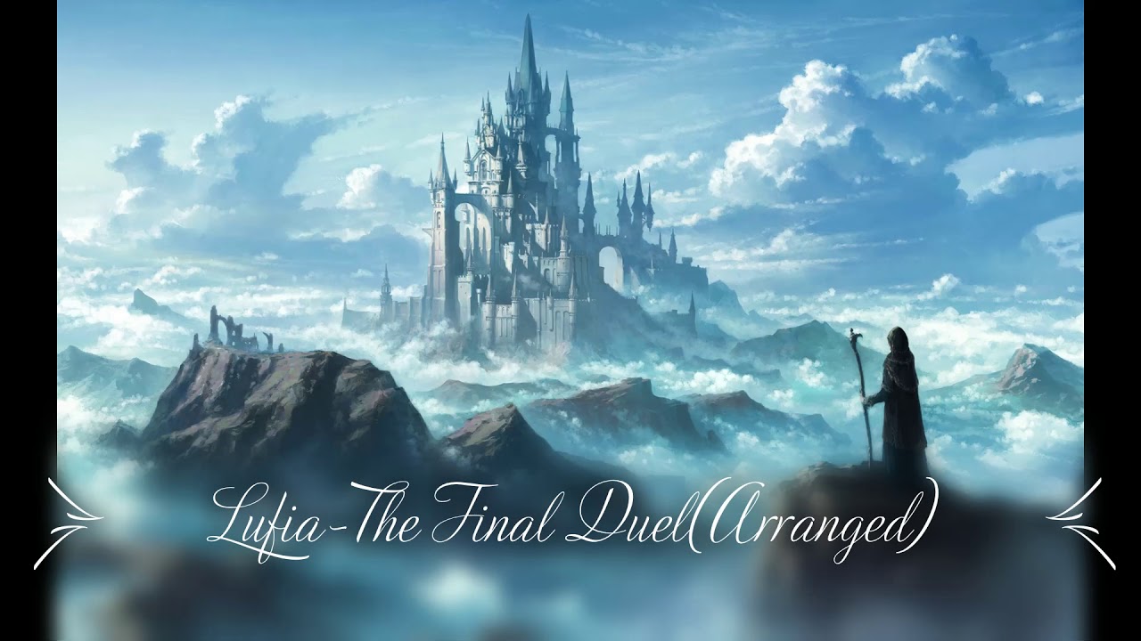 Lufia-The Final Duel(Arranged)