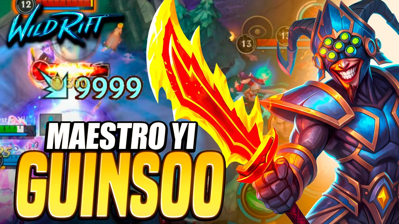 ¡MAESTRO YI CON GUINSOO SE FARMEA TODO! | Wild Rift
