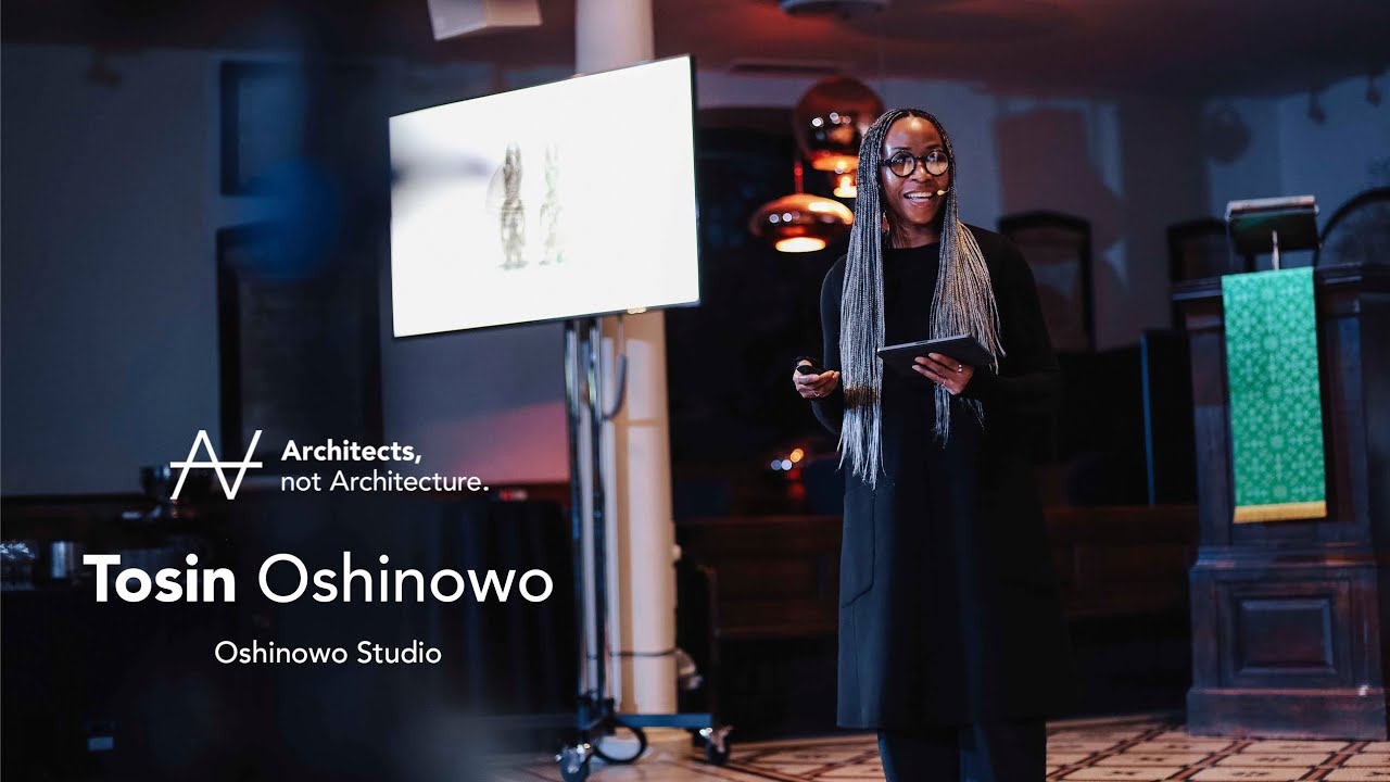 Tosin Oshinowo - Architecture, Culture, and the Search for Identity