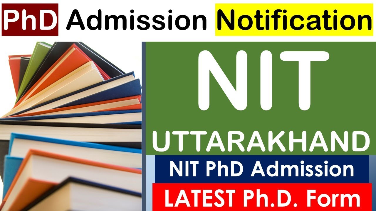 phd admission 2023 || NIT UTTARAKHAND || nit phd admission 2023 || fellowship available