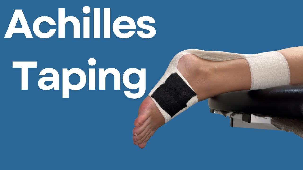 Achilles Tendon Taping | Step-By-Step Guide