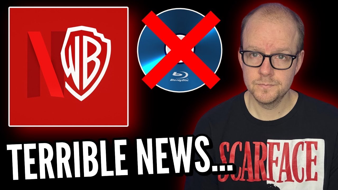 Netflix Is BUYING Warner Bros! This Is TERRIBLE News For Physical Media..
