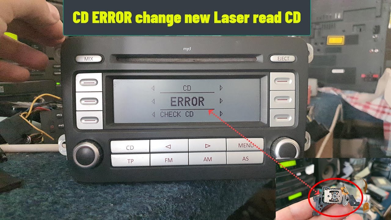 RCD 300 MP3 CD ERROR change new Laser read CD