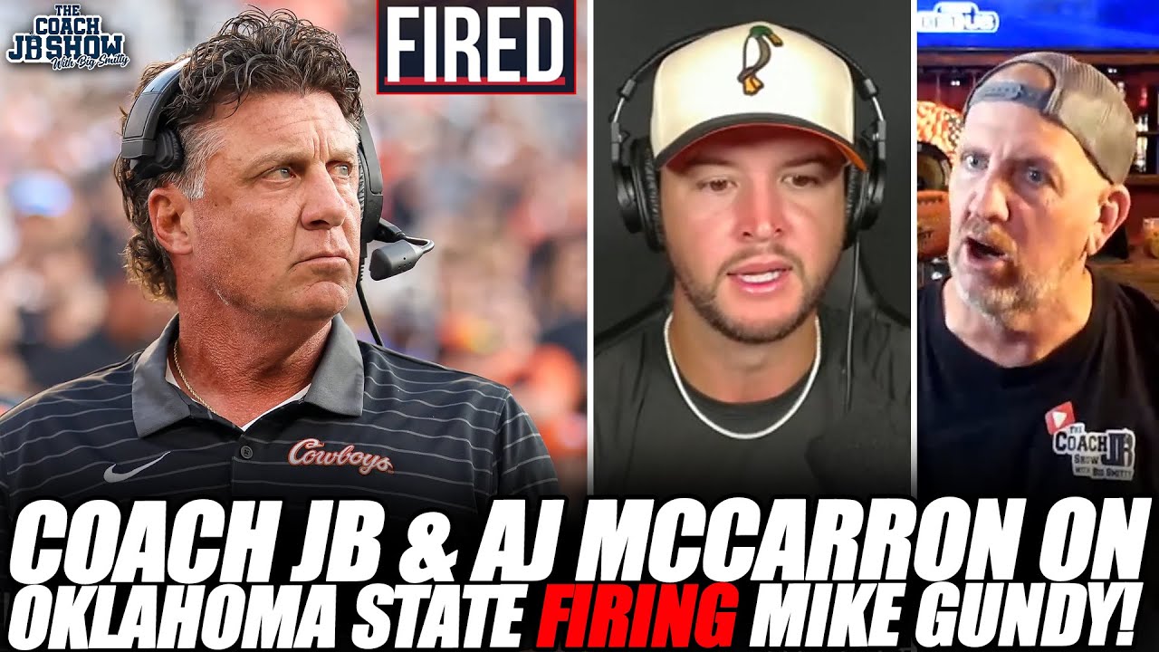 Coach JB & AJ McCarron React To Oklahoma State FIRING Mike Gundy!