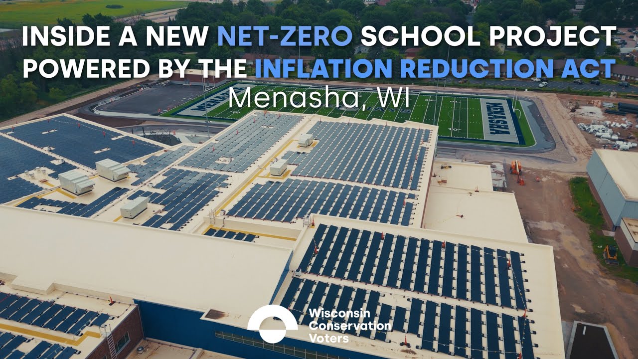 Menasha, Wisconsin's new net zero school project powered by the Inflation Reduction Act