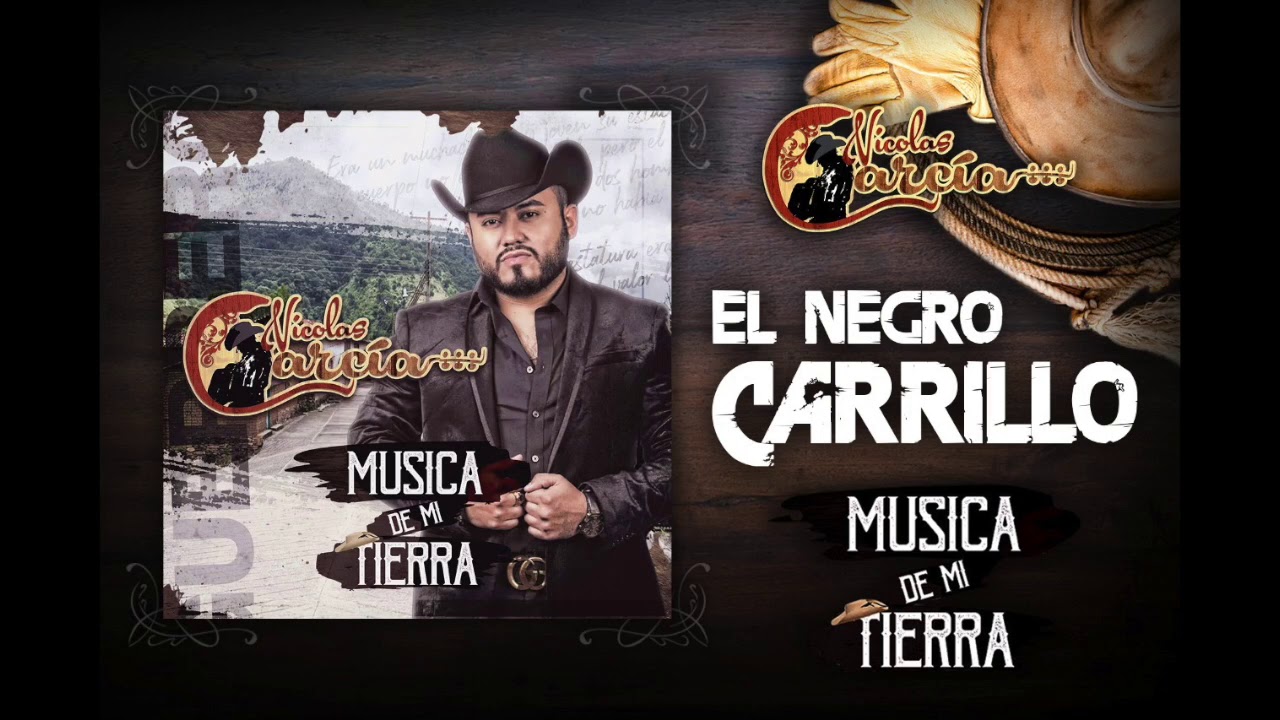El Negro Carrillo - Nicolas Garcia